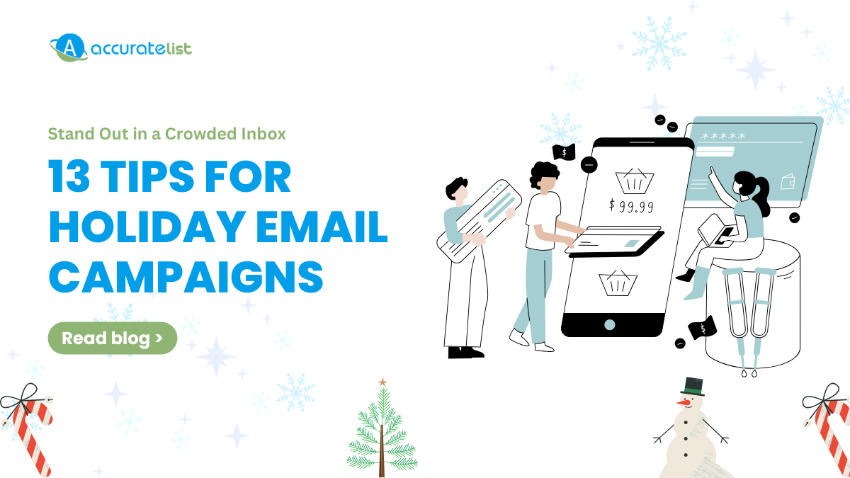 13 Tips for Holiday Email Campaigns: Stand Out in a Crowded Inbox